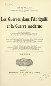 Cover of: Les guerres dans l'antiquité et la guerre moderne.