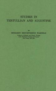 Studies in Tertullian and Augustine by Benjamin Breckinridge Warfield