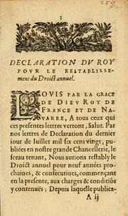 Declaration du Roy, pour le restablissement du Droict annuel by France. Sovereign (1610-1643 : Louis XIII)