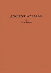 Cover of: Ancient Aztalan. by Samuel Barrett