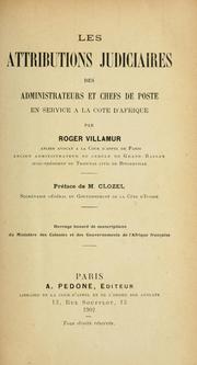 Cover of: Les attributions judiciaires des administrateurs et chefs de poste en service à la ote d'Afrique. by Roger Villamur, Roger Villamur