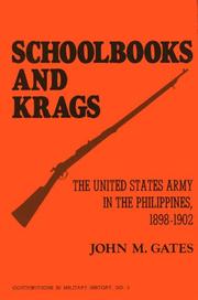 Cover of: Schoolbooks and Krags by John Morgan Gates