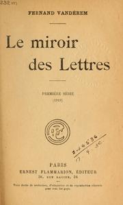 Cover of: Le miroir des lettres: série 1-8 (1918-1926)