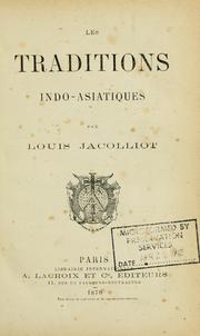 Cover of: Les traditions indo-asiatiques. by Louis Jacolliot