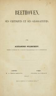 Cover of: Beethoven, ses critiques et ses glossateurs