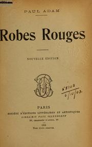Cover of: Robes rouges. by Paul Adam