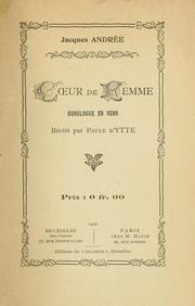 Cover of: Coeur de femme: monologue en vers.  Récité par Paule d'Ytte.