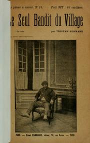 Cover of: Le seul bandit du village: vaudeville en un acte.