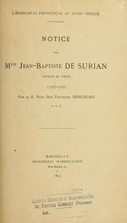 Notice sur Mgr. Jean-Baptiste de Surian, évêque de Vence, 1727-1754 by Surian, Jean Baptiste de Bp. of Vence