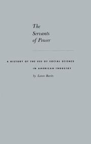 Cover of: The servants of power by Loren Baritz