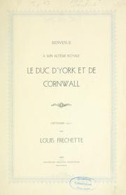 Cover of: Bienvenue à Son Altesse Royale le duc d'York et de Cornwall (septembre 1901)