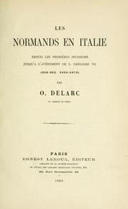 Cover of: Les Normands en Italie depuis les premières invasions jusqu'à l'avènement de S. Grégoire VII (859-862. 1016-1073)