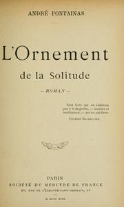 Cover of: L' ornement de la solitude: roman.
