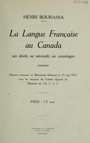 La Langue fançaise au Canada by Henri Bourassa