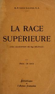 Cover of: La Race supérieure: [conférence prononcée au Monument national, le 19 février 1919]