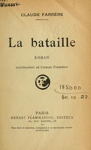 Cover of: La bataille, roman.: Illus. de Charles Fouqeray.