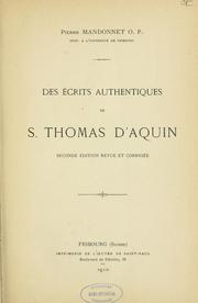 Cover of: Des écrits authentiques de S. Thomas d'Aquin by Pierre Mandonnet