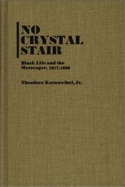Cover of: No crystal stair: Black life and the Messenger, 1917-1928