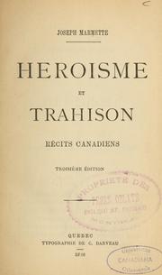 Cover of: Héroïsme et trahison by Joseph Marmette