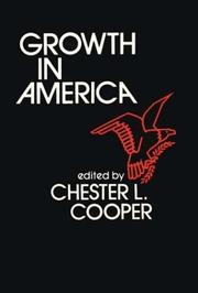 Cover of: Growth in America by Chester L. Cooper