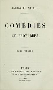 Cover of: Comédies et proverbes. by Alfred de Musset