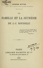 Cover of: La famille et la jeunesse de J.J. Rousseau.