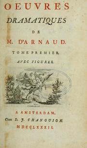 Cover of: Oeuvres dramatiques. by François-Thomas-Marie de Baculard d' Arnaud