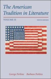 Cover of: The American Tradition in Literature, Volume 2 by George Perkins, Barbara Perkins