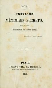 Cover of: Nouveaux mémoires secrets pour servir à l'histoire de notre temps.