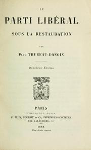 Cover of: Le parti libéral sous la Restauration.