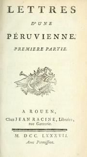 Cover of: Lettres d'une Péruvienne. by Françoise de Grafigny