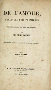 Cover of: De l'amour, selon les lois premières et selon les convenances des sociétés modernes by Etienne Pivert de Senancour