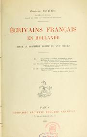 Écrivains française en Hollande dans la première moitié du XVIIe siècle by Gustave Cohen