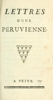 Lettres d'une Péruvienne by Françoise de Grafigny