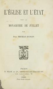 Cover of: L' eglise et l'état sous la monarchie de juillet.