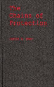 Cover of: The chains of protection: the judicial response to women's labor legislation