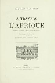 Cover of: À travers l'Afrique: illustré d'après les dessins de Gaston de Burggraff, photographies, cartes et croquis de l'auteur.