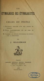 Cover of: Les étymologies des étymologistes et celle du peuple ... by Jules Gilliéron