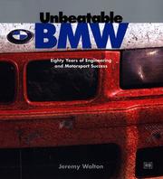 Cover of: Unbeatable BMW: eighty years of engineering and motorsport success