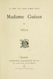 Cover of: La mère d'un grand homme d'état, Madame Guizot