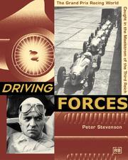 Cover of: Driving Forces: The Grand Prix Racing World Caught in the Maelstrom of the Third Reich