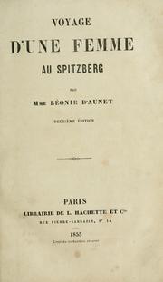 Cover of: Voyage d'une femme au Spitzberg by Léonie d'Aunet