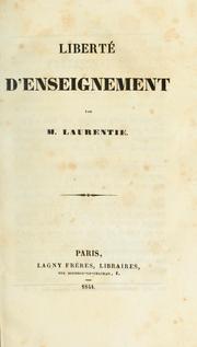 Liberté d'enseignement by Pierre Sebastien Laurentie