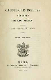 Causes criminelles célèbres du XIXe siècle by Société d'avocats