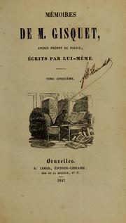 Cover of: Mémoires de M. Gisquet, ancien préfet de police