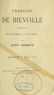 Cover of: François de Bienville: scènes de la vie canadienne au XVIIe siècle.