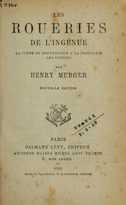 Cover of: Les roueries de l'ingénue: La scène du gouverneur; La nostalgie; Les sirènes.