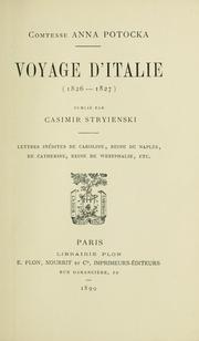 Cover of: Voyage d'Italie (1826-1827): lettres inédites de Caroline, reine de Naples, de Catherine, reine de Westphalie, etc.