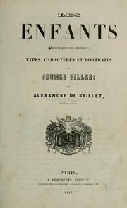 Cover of: Les enfants peints par eux-mêmes: types, caractères et portraits de jeunes filles