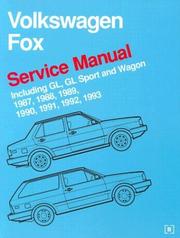 Cover of: Volkswagen Fox service manual: 1987, 1988, 1989, 1990, 1991, 1992, 1993, including GL, GL sport and wagon.